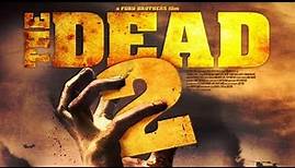 The Dead 2 - India | Trailer ᴴᴰ (deutsch)
