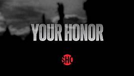 Your Honor | Season 2 | SHOWTIME® Original | Official Trailer