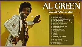 The Very Best Of Al Green 2023 – Al Green Full Album – Best Songs of Al Green 2023