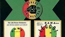Dennis Bovell Presents The 4th Street Orchestra - Ah Who Seh? Go Deh! / Leggo! Ah-Fi-We-Dis