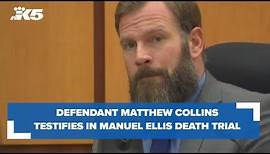 Defendant Matthew Collins testifies in the Manuel Ellis death trial