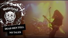 Motörhead – Dead Men Tell No Tales (Official Video)