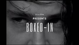 Boxed In - Official Full Movie