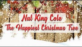 Nat King Cole - The Happiest Christmas Tree // BEST CHRISTMAS SONGS