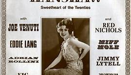 Annette Hanshaw - Sweetheart Of The Twenties