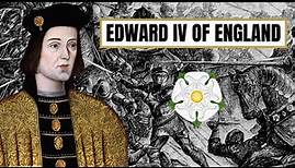 A Brief History Of Edward IV - Edward IV Of England