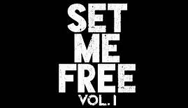 SET ME FREE: VOLUME I (2016) FEATURE FILM - FREE MOVIES
