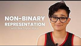 Bex Taylor-Klaus On Non-Binary Representation In Hollywood