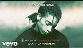 Sananda Maitreya - Sign Your Name (Remastered - Official Audio)