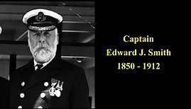 Titanic's Captain, Edward J. Smith
