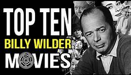 Top 10 Billy Wilder Movies