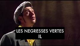 Les Négresses Vertes - Il (Clip Officiel)