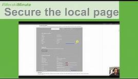 Meraki Minute - Secure the local page