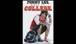 Tommy Lee Goes to College (S1E1)