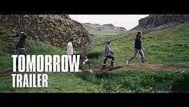 TOMORROW - Trailer