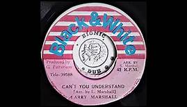 LARRY MARSHALL - Can't You Understand [1975]