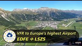 Via Bodensee zum höchstgelegener Flughafen Europas 🇩🇪🇨🇭 | Egelsbach (EDFE) ✈︎ Samedan (LSZS)