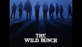 Jerry Fielding - The Wild Bunch ( 1969 ) Main Title