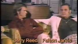 Jerry Reed and Felton Jarvis Talk About Elvis Presley
