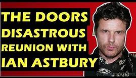 The Doors: The Disastrous Tour With The Cult's Ian Astbury (Doors Of the 21st Century Tour)