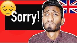 30 Ways to say SORRY in English | British Accent