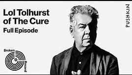 Lol Tolhurst (The Cure) | Broken Record