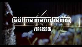 Söhne Mannheims - Vergessen [Official Video]