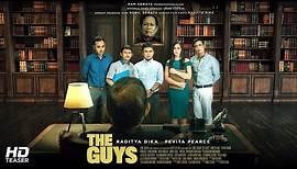THE GUYS Official Teaser (2017) - Raditya Dika, Pevita Pearce