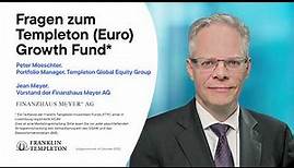 Fragen zum Templeton (Euro) Growth Fund