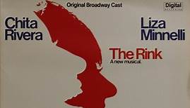 Chita Rivera, Liza Minnelli - The Rink (Original Broadway Cast)