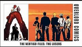 The Vertigo Files: The Losers