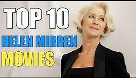 Top 10 Best Helen Mirren movies