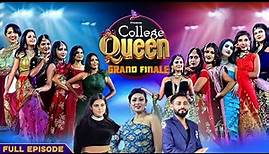 College Queen | Season 1 | Grand Finale | Full Episode | TM Shows