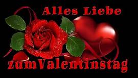 Valentinstag Grüße ❤ Happy Valentines Day❤