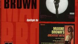 Maxine Brown - Spotlight On / Greatest Hits