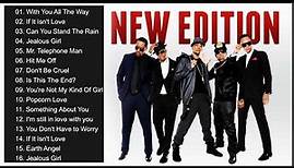 The Best Of New Edition Greatest Hits Full Album 2022 - New Edition Playlist Collection