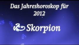 Jahreshoroskop 2012 für Skorpion von Erich Bauer