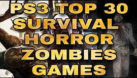 PS3 Best Zombie Games || Top 30 Games || PLAYSTATION 3 Horror Survival Games