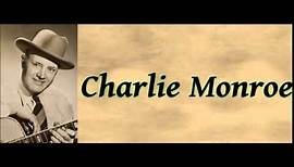 Down In The Willow Garden - Charlie Monroe