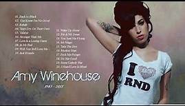 Amy Winehouse Greatest Hits Full Album | Amy Winehouse Best Songs