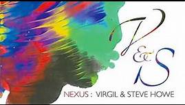 VIRGIL & STEVE HOWE - Nexus (Album Track)