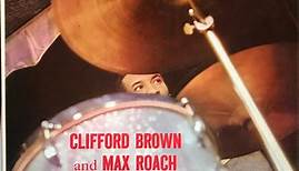 Clifford Brown And Max Roach - At Basin Street