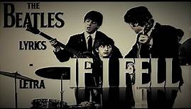The Beatles - If I Fell (Letra Ingles - Español)
