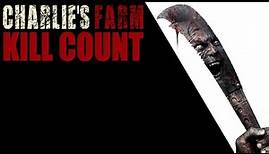 CHARLIE'S FARM (2014) | KILL COUNT