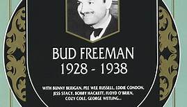 Bud Freeman - 1928-1938