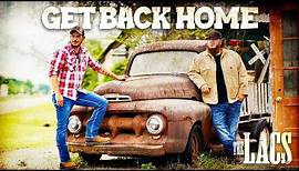 The Lacs - Get Back Home