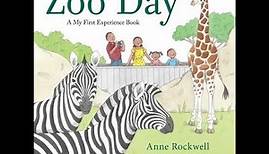 Zoo Days by Anne Rockwell