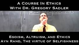 Ayn Rand, The Virtue of Selfishness - A Course In Ethics