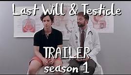 Last Will & Testicle - Trailer Season 1
