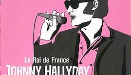 Johnny Hallyday - Le Roi De France (1966-1969)